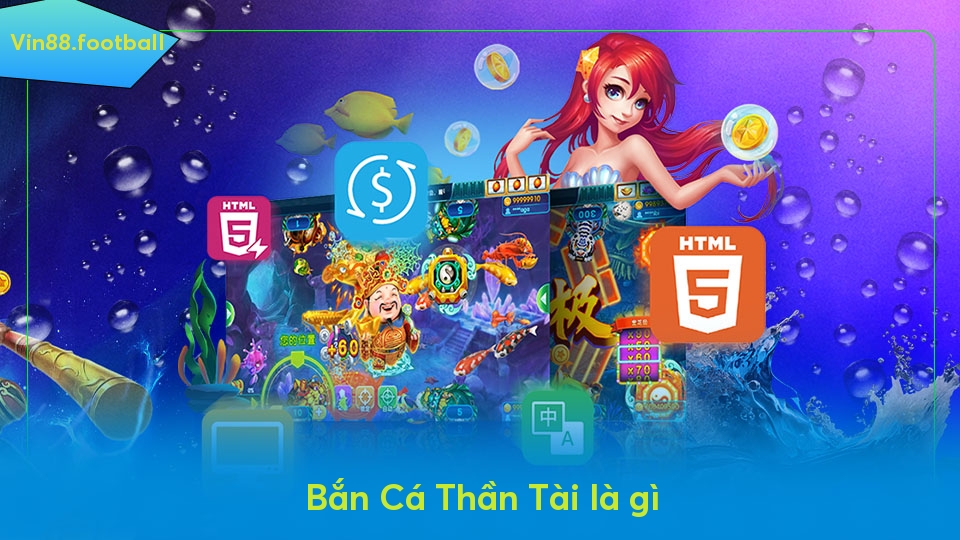 Bắn Cá Thần Tài là gì